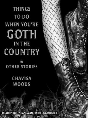 cover image of Things to Do When You're Goth in the Country